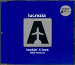 Lookin' 4 Love 2002 Remixes