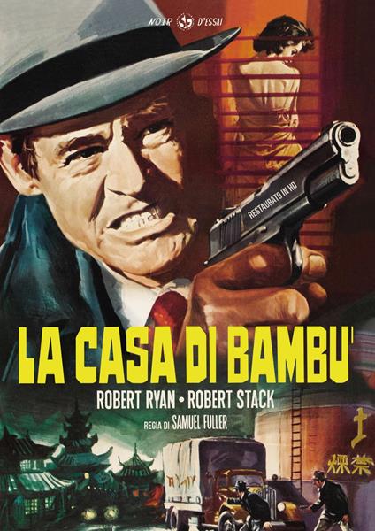 La casa di bambù (Restaurato in HD) (DVD) di Samuel Fuller - DVD