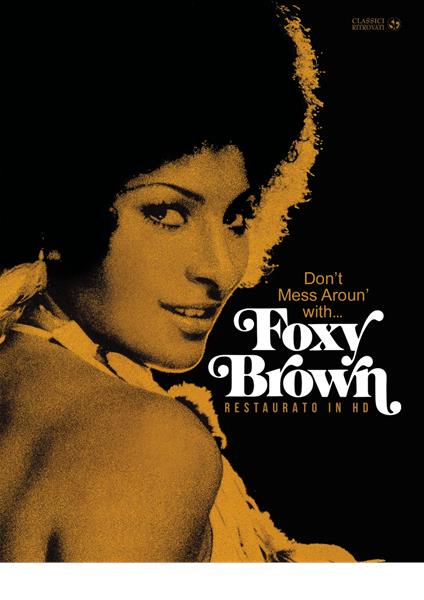 Foxy Brown (DVD Restaurato In Hd) di Jack Hill - DVD