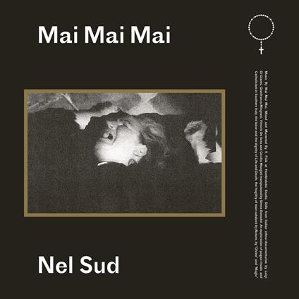 Nel Sud - Vinile LP di Mai Mai Mai