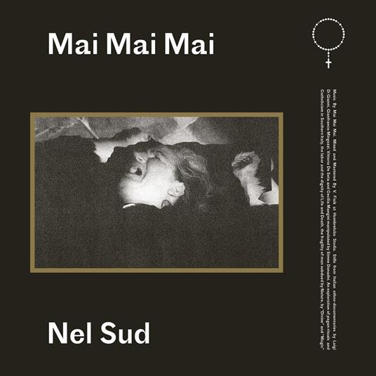 Nel Sud - Vinile LP di Mai Mai Mai