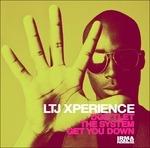 Dont Let the System Get You Dow - CD Audio di LTJ Xperience