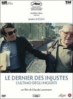 Le dernier des injustes. L'ultimo degli ingiusti