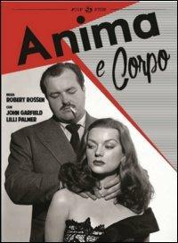 Anima e corpo di Robert Rossen - DVD