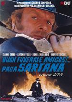 Buon funerale amigos... paga Sartana