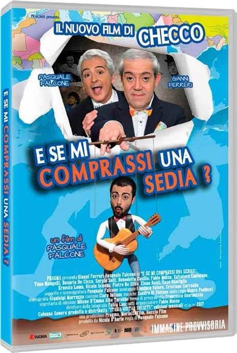 E se mi comprassi una sedia? (DVD) di Pasquale Falcone - DVD