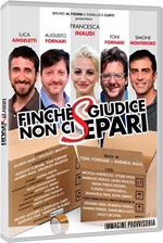 Finché giudice non ci separi (DVD)