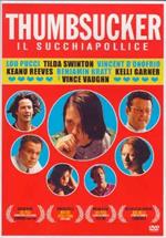 Thumbsucker. Il succhiapollice (DVD)