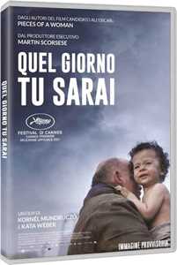 Film Quel giorno tu sarai (DVD) Kornél Mundruczó