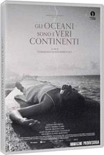 Gli oceani sono veri continenti (DVD)