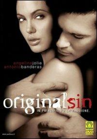 Original Sin di Michael Cristofer - DVD