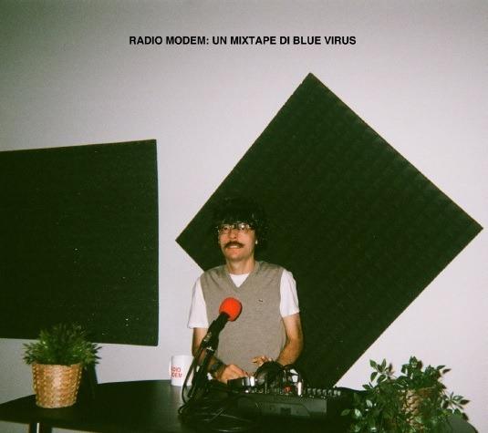 Radio Modem. Un Mixtape di Blue Virus - CD Audio di Blue Virus