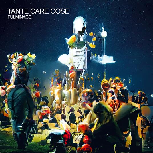 Tante care cose (Sanremo 2021) - CD Audio di Fulminacci