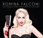 Certi sogni si fanno attraverso un filo d'odio - CD Audio di Romina Falconi