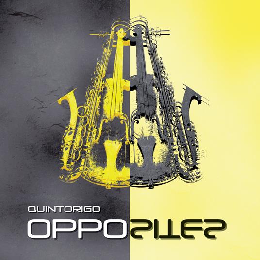 Opposites - CD Audio di Quintorigo