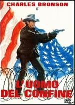 L' uomo del confine (DVD)