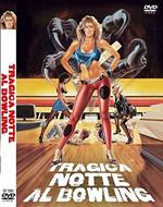 Tragica notte al bowling (DVD)