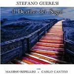 Il destino dei sogni (feat. Massimo Repellini e Carlo Cantini)