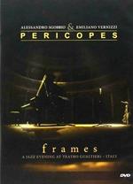 Alessandro Sgobbio, Emiliano Vernizzi. Pericopes (DVD)