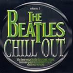 The Beatles Chill Out - CD Audio