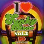I Love Funky Disco vol.2. 80' Selection