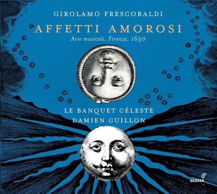 Affetti Amorosi - CD Audio di Girolamo Frescobaldi