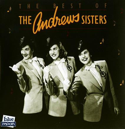 Best of - CD Audio di Andrews Sisters