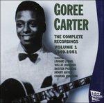 Complete Recordings 1 - CD Audio di Goree Carter