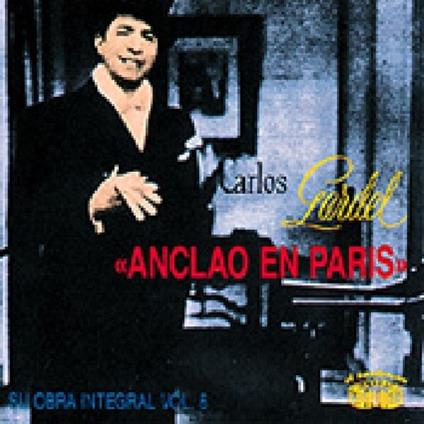 Anclando en Paris - CD Audio di Carlos Gardel