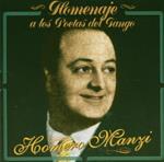 Homero Manzi. Homenaje a los poetas del Tango