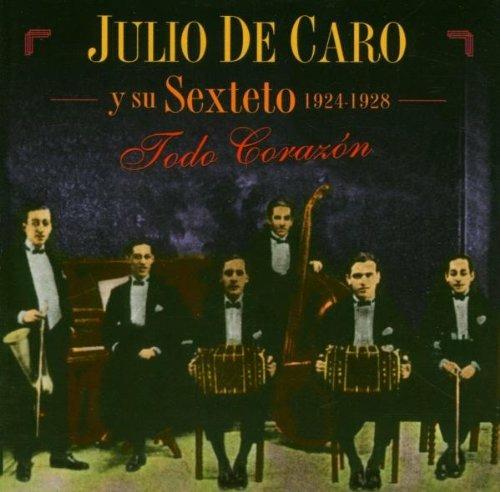 Todo Corazon - CD Audio di Julio De Caro