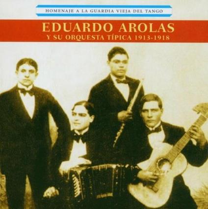 Homenaje A Lv Vieja - CD Audio di Eduardo Arolas