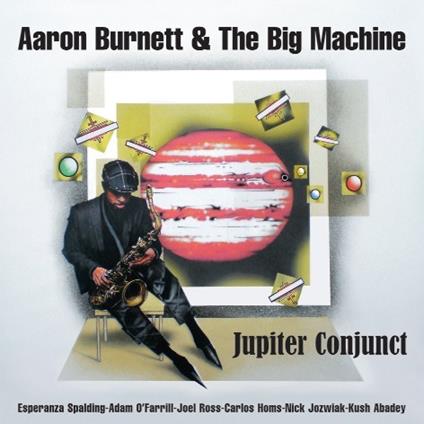 Jupiter Conjunct - CD Audio di Aaron Burnett