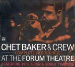 Complete Recording at the Forum Theatre - CD Audio di Chet Baker