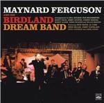 Maynard Ferguson and his Birdland Dream Band