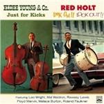 Red Holt - Just for Kicks