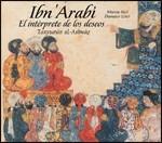 Ibn Arabi. El intérprete de los deseos - CD Audio di Eduardo Paniagua,Omar Metioui