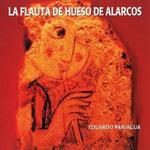 La flauta de hueso de Alarcos