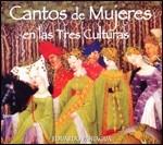 Cantos De Mujeres En Las 3 Cultures