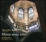 Missa Sexti Toni - Magnificat - Regina Caeli - Mottetti