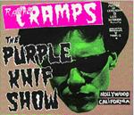 Radio Cramps. Purple Knif Show