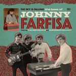 Sky Is Falling. The Best of Johnny Farfisa