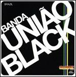 Banda Uniao Black