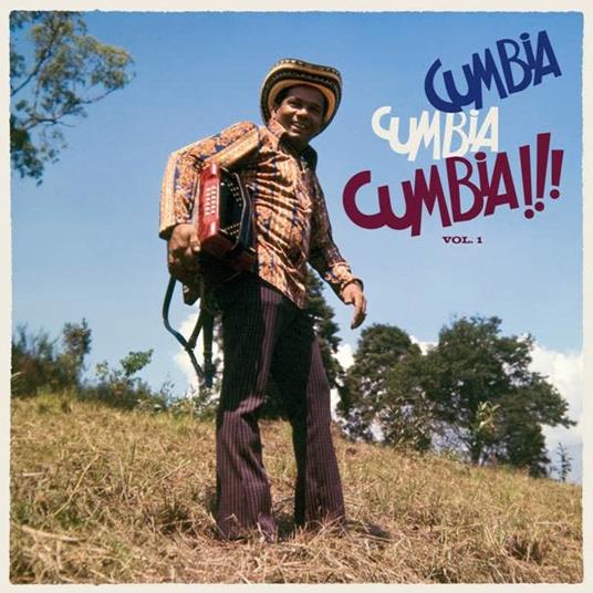 Cumbia Cumbia Cumbia!!! Vol.1 - Vinile LP