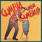 Cumbia Cumbia Cumbia!!! Vol.2