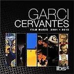 Garci Cervantes Film Music 2001-2015