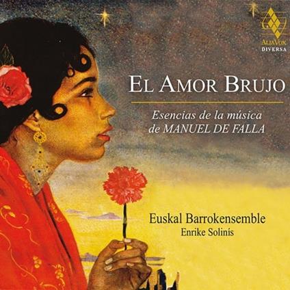 El amor brujo. The Essence of Manuel De Falla's Music - CD Audio di Manuel De Falla,Euskal Barrokensemble,Enrike Solinis