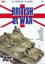 AK BOOK AK130003 BRITISH AT WAR - LOS BRITÁNICOS EN GUERRA VOL II (184 pages) (EN,ES)
