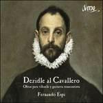 Dezidle al Cavallero