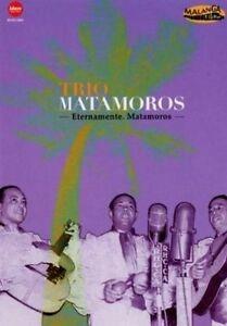 Eternamente Matamoros (DVD) - DVD di Trio Matamoros